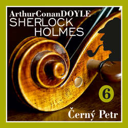 Audiokniha Návrat Sherlocka Holmese 6 - Černý Petr - Arthur Conan Doyle - Václav Knop