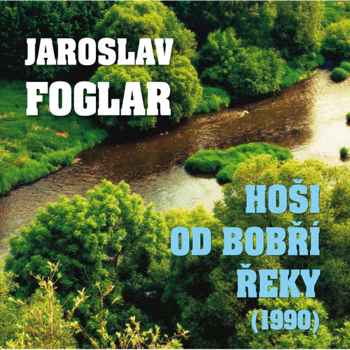 Audiokniha Hoši od Bobří řeky (1990) - Jaroslav Foglar - Ladislav Mrkvička Audiokniha Hoši od Bobří řeky (1990) - Jaroslav Foglar - Ladislav Mrkvička