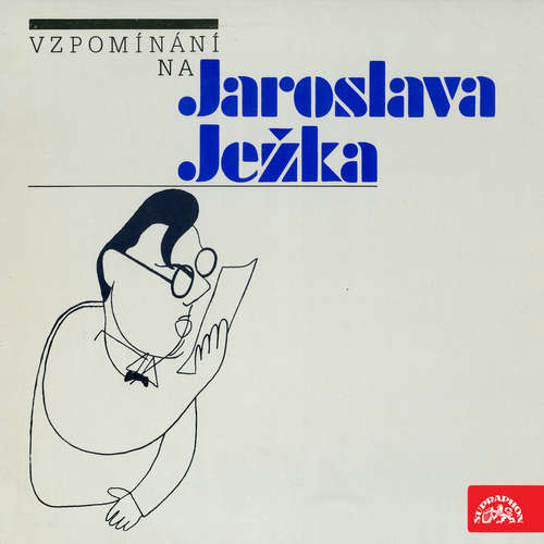 Audiokniha Vzpomínání na Jaroslava Ježka - Václav Holzknecht - Václav Holzknecht Audiokniha Vzpomínání na Jaroslava Ježka - Václav Holzknecht - Václav Holzknecht