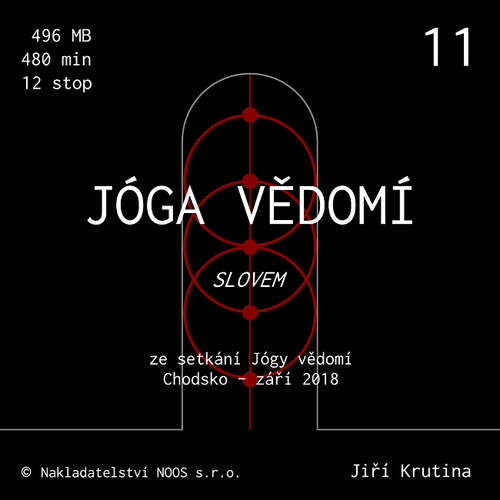 Audiokniha Jóga vědomí slovem 11 - Jiří Krutina - Jiří Krutina