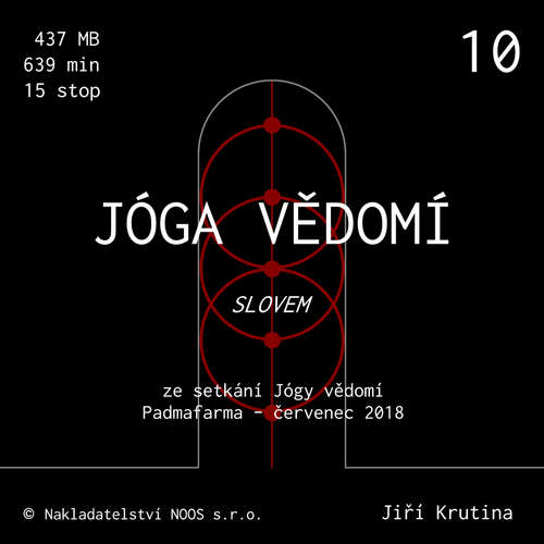 Audiokniha Jóga vědomí slovem 10 - Jiří Krutina - Jiří Krutina