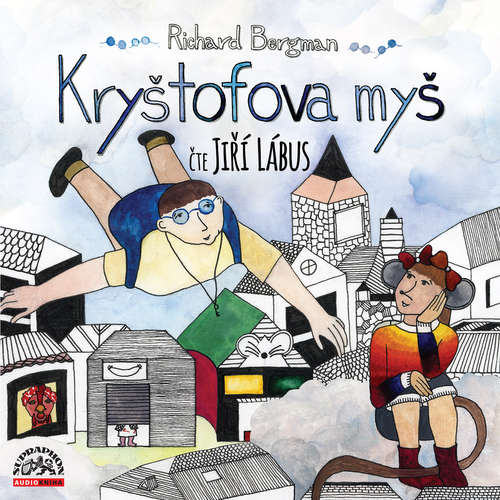 Audiokniha Kryštofova myš - Richard Bergman - Jiří Lábus Audiokniha Kryštofova myš - Richard Bergman - Jiří Lábus