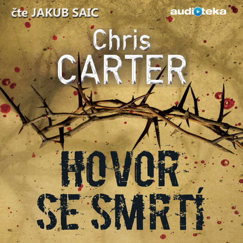 Audiokniha Hovor se smrtí - Chris Carter - Jakub Saic Audiokniha Hovor se smrtí - Chris Carter - Jakub Saic