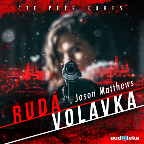 Audiokniha Rudá volavka - Jason Mattews - Petr Kubes Audiokniha Rudá volavka - Jason Mattews - Petr Kubes