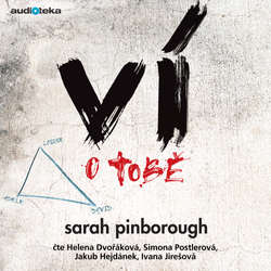 Audiokniha Ví o tobě - Sarah Pinborough - Helena Dvořáková