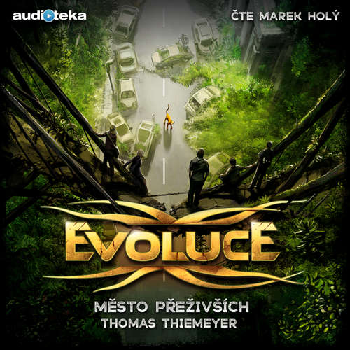 Audiokniha Evoluce - Město přeživších - Thomas Thiemeyer - Marek Holý