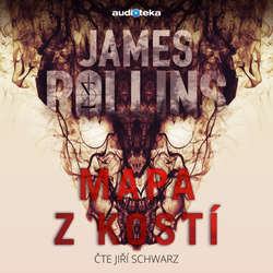 Audiokniha Mapa z kostí - James Rollins - Jiří Schwarz