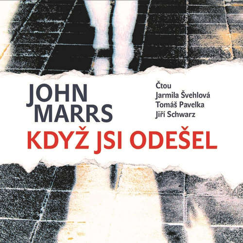 Audiokniha Když jsi odešel - John Marrs - Tomáš Pavelka