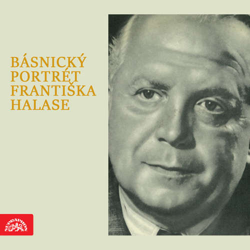 Audiokniha Básnický portrét Františka Halase - František Halas - Otakar Dadák