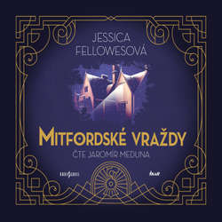 Audiokniha Mitfordské vraždy - Jessica Fellowesová - Jaromír Meduna