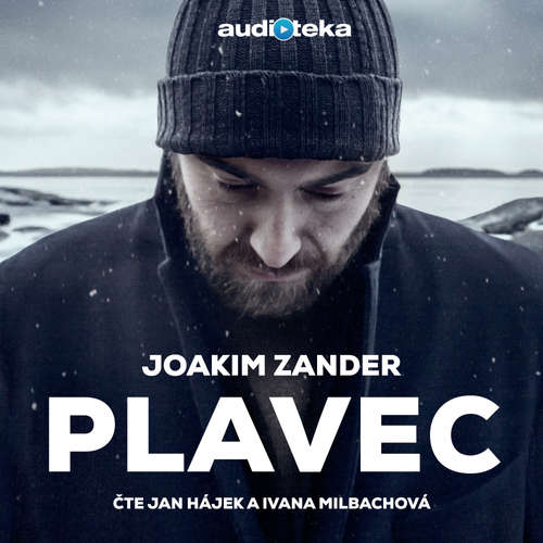 Audiokniha Plavec - Joakim Zander - Jan Hájek Audiokniha Plavec - Joakim Zander - Jan Hájek