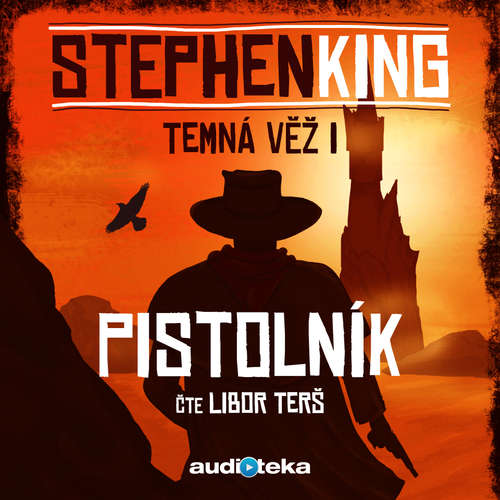 Audiokniha Pistolník - Stephen King - Libor Terš Audiokniha Pistolník - Stephen King - Libor Terš