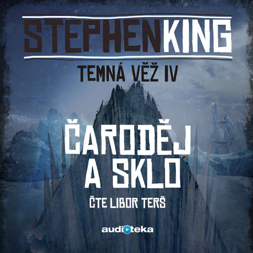 Audiokniha Čaroděj a sklo - Stephen King - Libor Terš Audiokniha Čaroděj a sklo - Stephen King - Libor Terš
