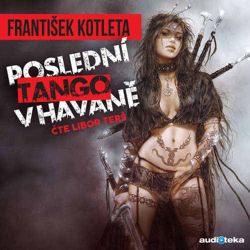Audiokniha Poslední tango v Havaně - František Kotleta - Libor Terš
