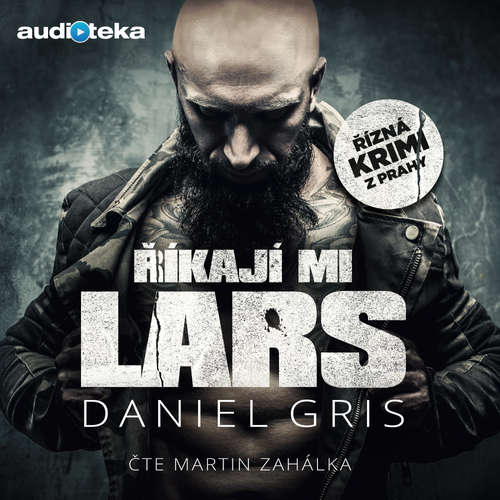 Audiokniha Říkají mi Lars - Daniel Gris - Martin Zahálka Audiokniha Říkají mi Lars - Daniel Gris - Martin Zahálka