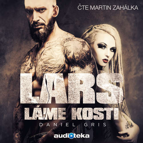 Audiokniha Lars láme kosti - Daniel Gris - Martin Zahálka Audiokniha Lars láme kosti - Daniel Gris - Martin Zahálka