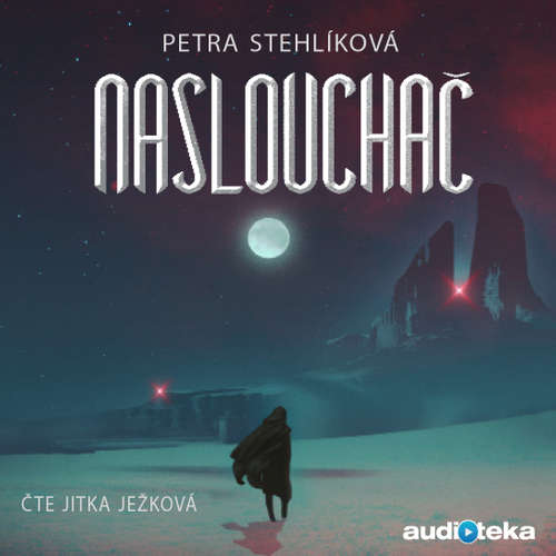Audiokniha Naslouchač - Petra Stehlíková - Jitka Ježková Audiokniha Naslouchač - Petra Stehlíková - Jitka Ježková