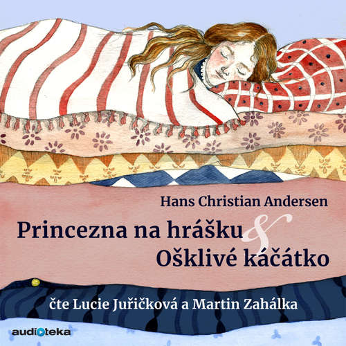 Audiokniha Ošklivé káčátko a Princezna na hrášku - Hans Christian Andersen - Lucie Juřičková Audiokniha Ošklivé káčátko a Princezna na hrášku - Hans Christian Andersen - Lucie Juřičková