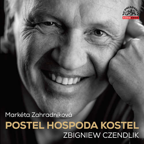 Audiokniha Postel, hospoda, kostel - Zbigniew Czendlik - František Kreuzmann