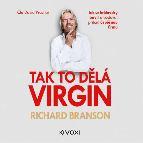 Audiokniha Tak to dělá Virgin - Richard Branson - David Prachař Audiokniha Tak to dělá Virgin - Richard Branson - David Prachař
