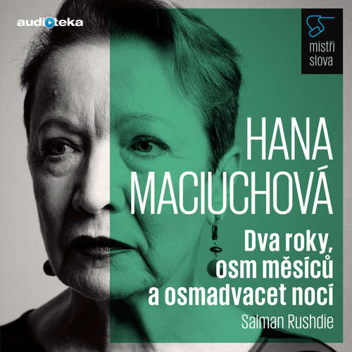 Audiokniha Dva roky, osm měsíců a osmadvacet nocí - Mistři slova - Salman Rushdie - Hana Maciuchová Audiokniha Dva roky, osm měsíců a osmadvacet nocí - Mistři slova - Salman Rushdie - Hana Maciuchová
