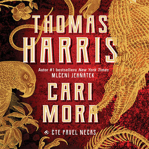 Audiokniha Cari Mora - Thomas Harris - Pavel Nečas Audiokniha Cari Mora - Thomas Harris - Pavel Nečas
