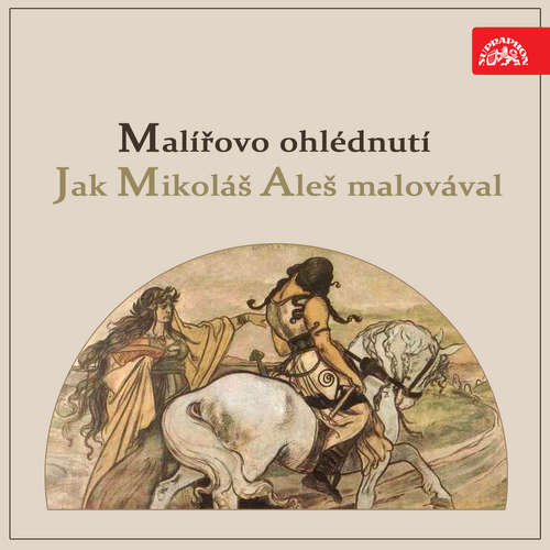 Audiokniha Malířovo ohlédnutí / Jak Mikoláš Aleš malovával - Maryna Alšová-Svobodová - Maryna Alšová-Svobodová Audiokniha Malířovo ohlédnutí / Jak Mikoláš Aleš malovával - Maryna Alšová-Svobodová - Maryna Alšová-Svobodová
