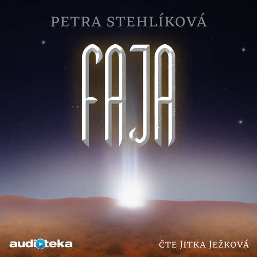 Audiokniha Faja - Petra Stehlíková - Jitka Ježková Audiokniha Faja - Petra Stehlíková - Jitka Ježková