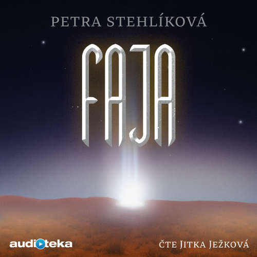 Audiokniha Faja - Petra Stehlíková - Jitka Ježková