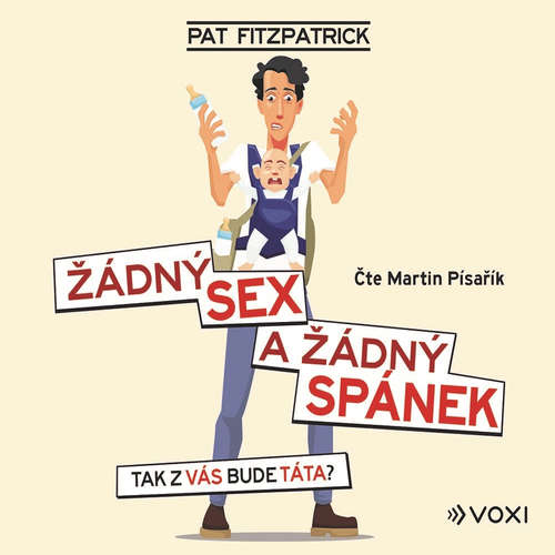 Audiokniha Žádný sex a žádný spánek - Pat Fitzpatrick - Martin Písařík Audiokniha Žádný sex a žádný spánek - Pat Fitzpatrick - Martin Písařík