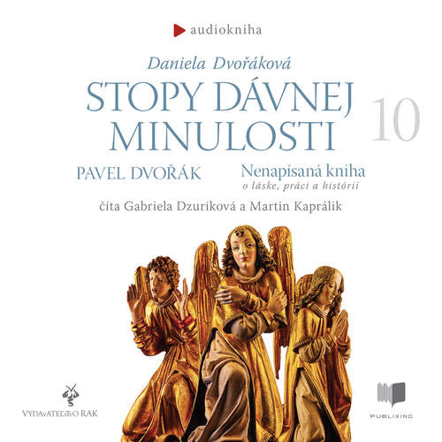 Audiokniha Stopy dávnej minulosti 10 - Daniela Dvořáková - Gabriela Dzuríková Audiokniha Stopy dávnej minulosti 10 - Daniela Dvořáková - Gabriela Dzuríková
