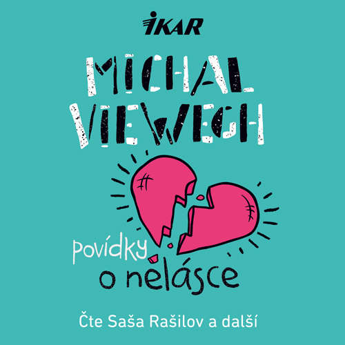 Audiokniha Povídky o nelásce - Michal Viewegh - Jitka Ježková Audiokniha Povídky o nelásce - Michal Viewegh - Jitka Ježková