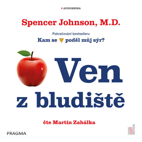 Audiokniha Ven z bludiště - Spencer Johnson M.D. - Martin Zahálka Audiokniha Ven z bludiště - Spencer Johnson M.D. - Martin Zahálka