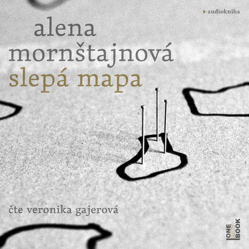 Audiokniha Slepá mapa - Alena Mornštajnová - Veronika Gajerová Audiokniha Slepá mapa - Alena Mornštajnová - Veronika Gajerová