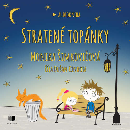 Audiokniha Stratené topánky - Monika Šimkovičová - Dušan Cinkota