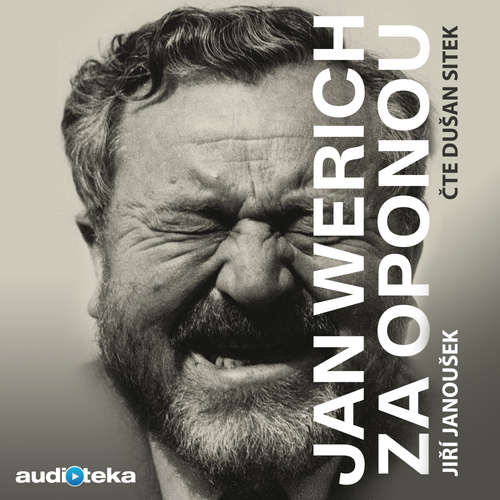 Audiokniha Jan Werich za oponou - Jiří Janoušek - Dušan Sitek Audiokniha Jan Werich za oponou - Jiří Janoušek - Dušan Sitek