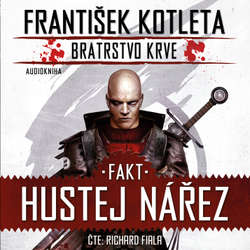 Audiokniha Fakt hustej nářez - František Kotleta - Richard Fiala