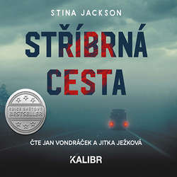 Audiokniha Stříbrná cesta - Stina Jackson - Jan Vondráček