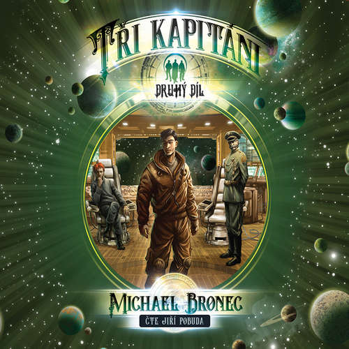 Audiokniha Tři kapitáni 2 - Putování - Michael Bronec - Jiří Pobuda