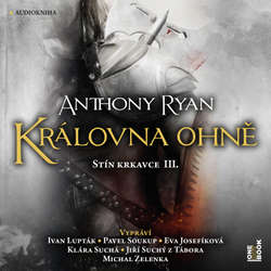 Audiokniha Královna ohně - Anthony Ryan - Ivan Lupták