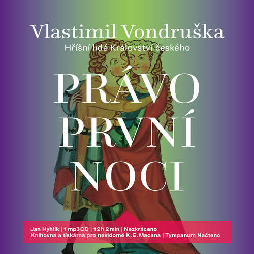Audiokniha Právo první noci - Vlastimil Vondruška - Jan Hyhlík Audiokniha Právo první noci - Vlastimil Vondruška - Jan Hyhlík