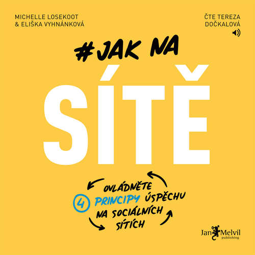Audiokniha Jak na sítě - Eliška Vyhnánková - Tereza Dočkalová Audiokniha Jak na sítě - Eliška Vyhnánková - Tereza Dočkalová
