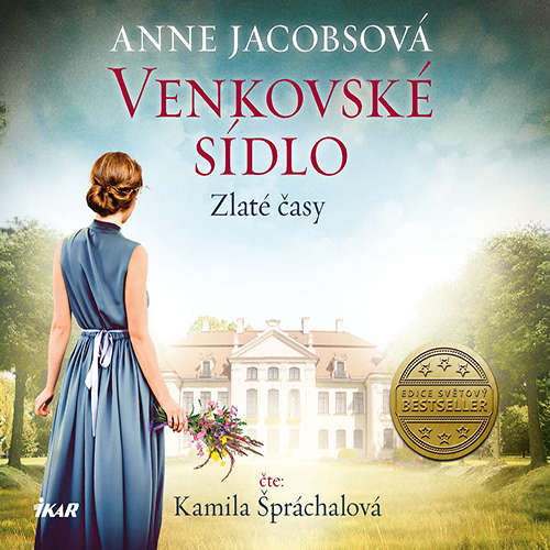 Audiokniha Venkovské sídlo 1: Zlaté časy - Anne Jacobsová - Kamila Špráchalová Audiokniha Venkovské sídlo 1: Zlaté časy - Anne Jacobsová - Kamila Špráchalová