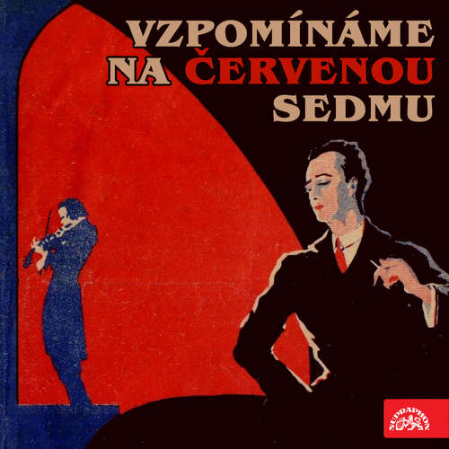Audiokniha Vzpomínáme na Červenou sedmu - Jan Wenig - Alena Kreuzmannová Audiokniha Vzpomínáme na Červenou sedmu - Jan Wenig - Alena Kreuzmannová