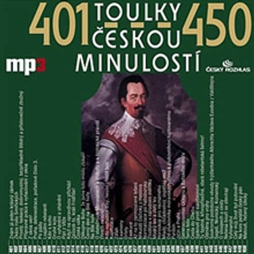 Audiokniha Toulky českou minulostí 401 - 450 - Josef Veselý - Igor Bareš