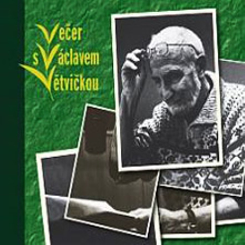 Večer s Václavem Větvičkou