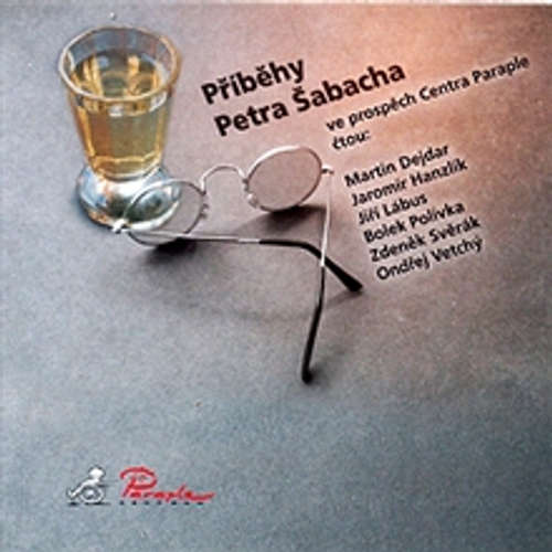 Audiokniha Příběhy Petra Šabacha - Petr Šabach - Jiří Lábus