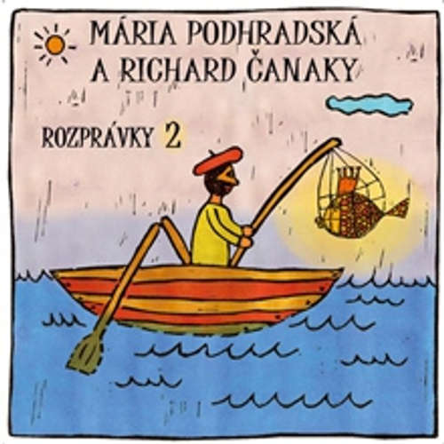 Audiokniha Rozprávky 2 - Mária Podhradská - Mária Podhradská