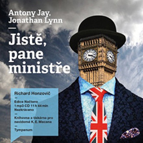 Jistě, pane ministře - Anthony Rupert Jay (Audiokniha) Jistě, pane ministře - Anthony Rupert Jay (Audiokniha)