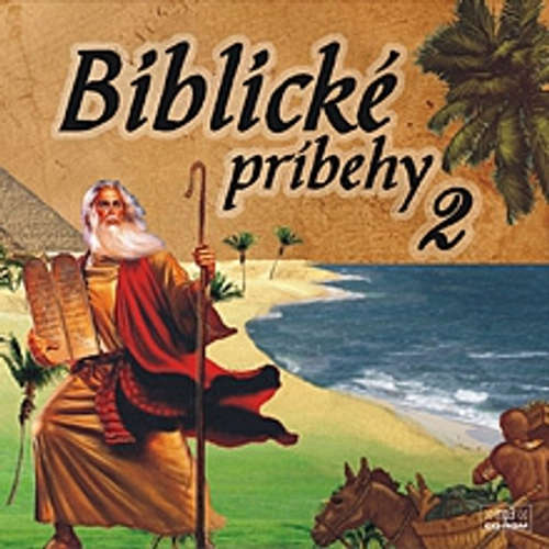Audiokniha Biblické príbehy 2 - Autor Neznámy - Anton Vaculík Audiokniha Biblické príbehy 2 - Autor Neznámy - Anton Vaculík